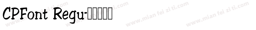 CPFont Regu字体转换